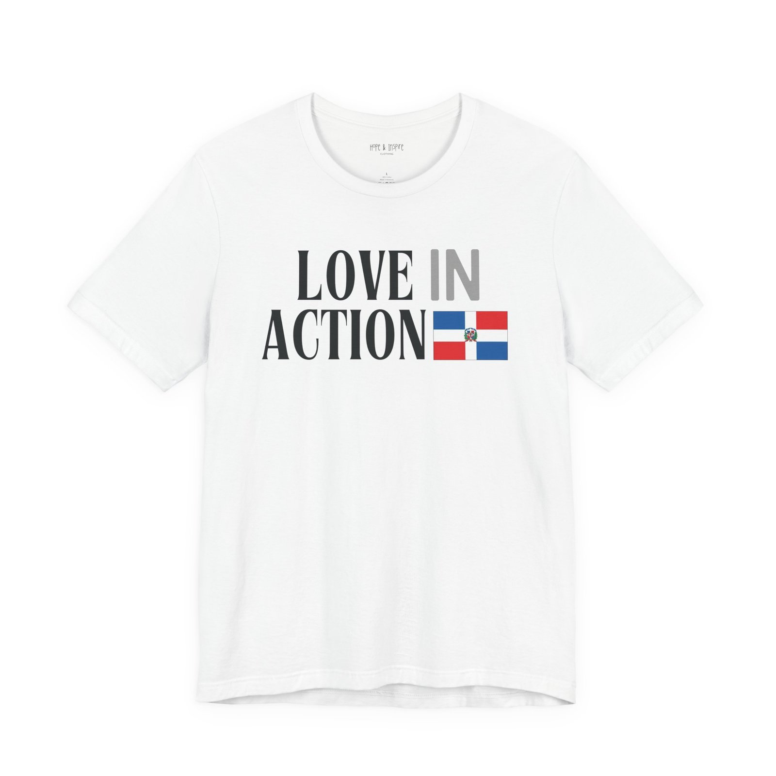 Love in Action T-shirt - Dominican Republic