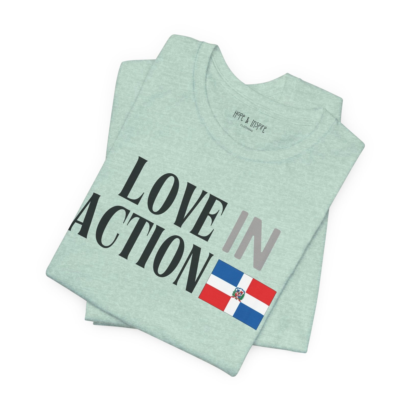 Love in Action T-shirt - Dominican Republic - Image 7