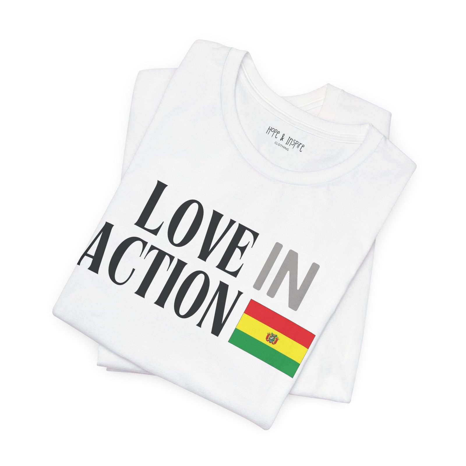 Love in Action T-shirt - Bolivia - Image 3