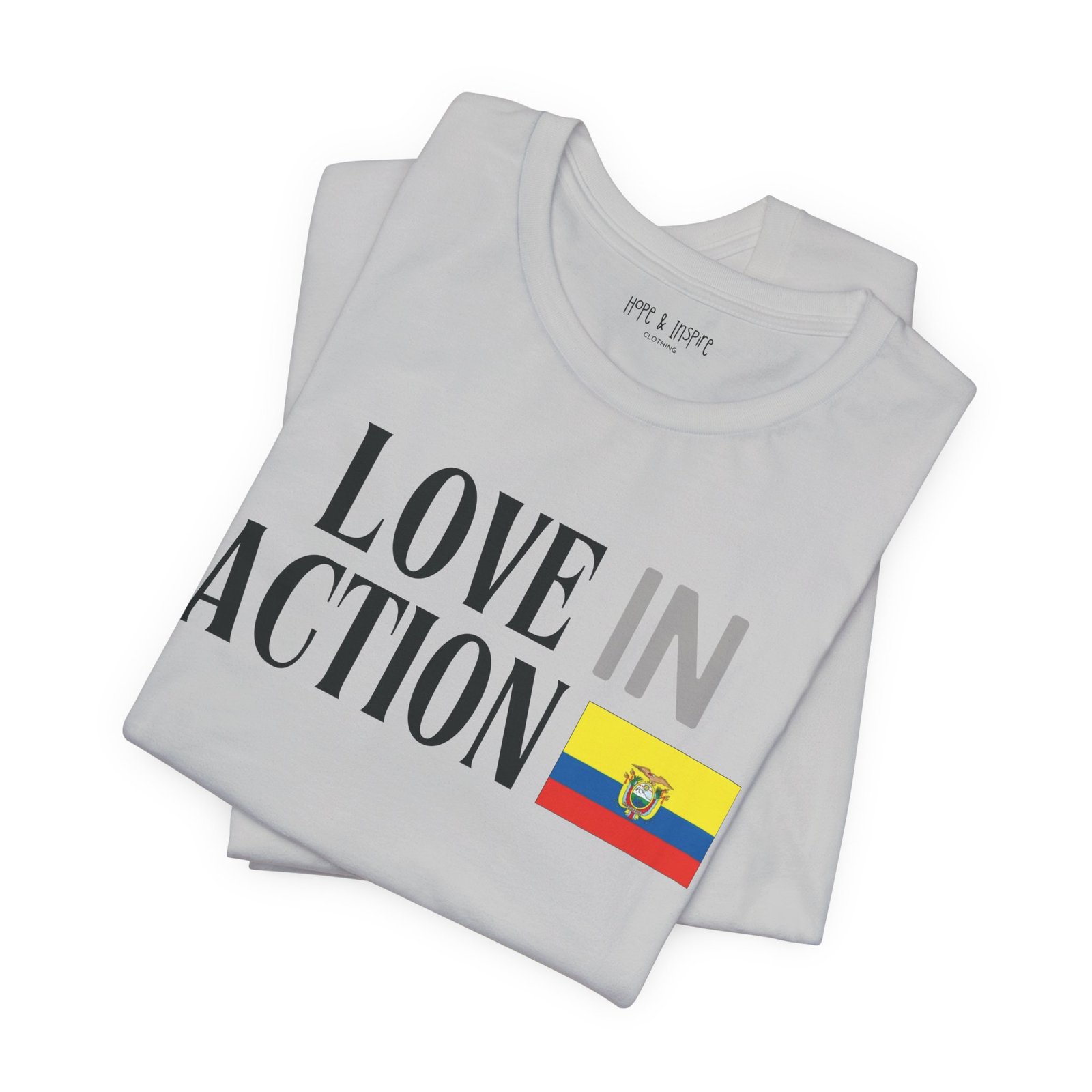 Love in Action T-shirt - Ecuador - Image 15