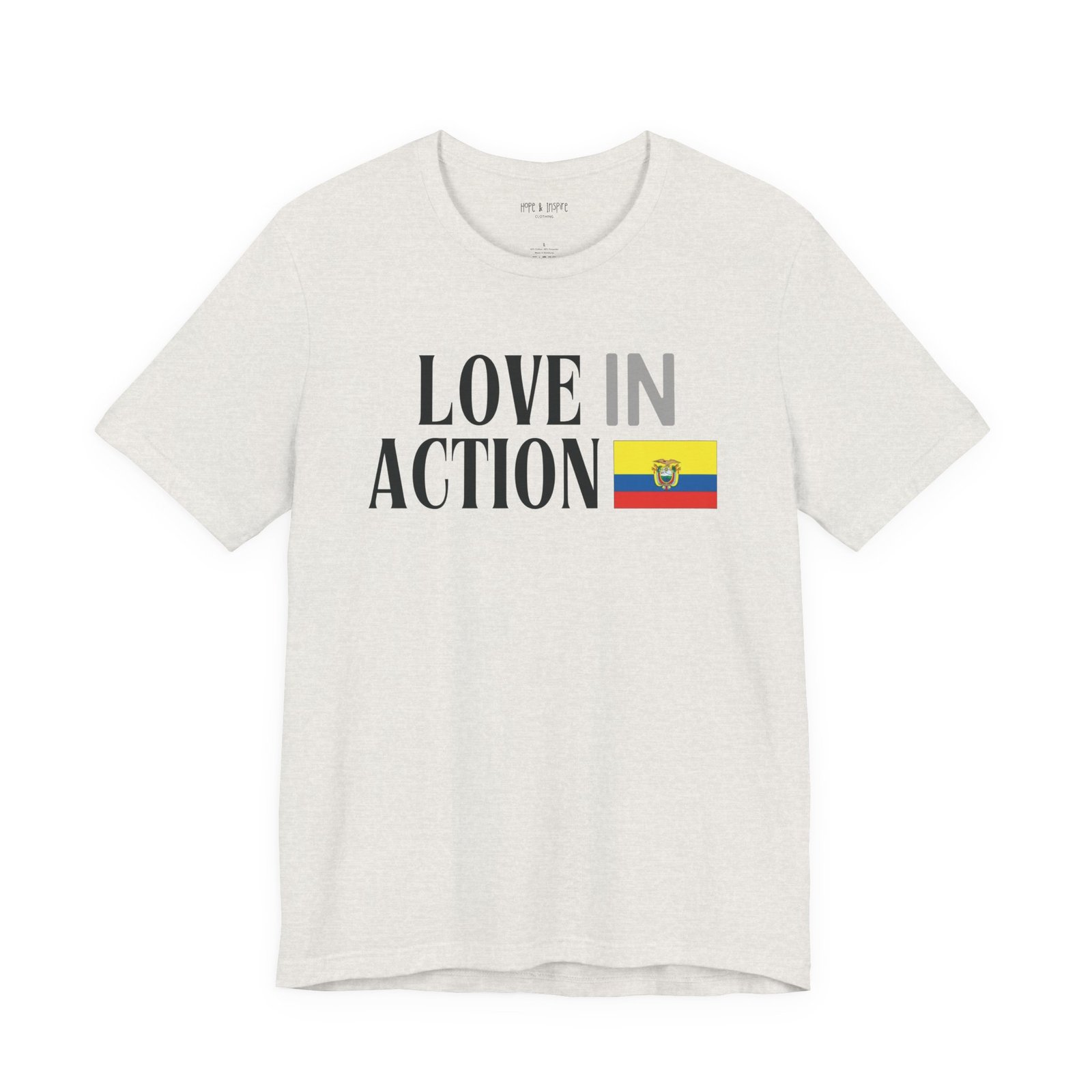 Love in Action T-shirt - Ecuador - Image 17