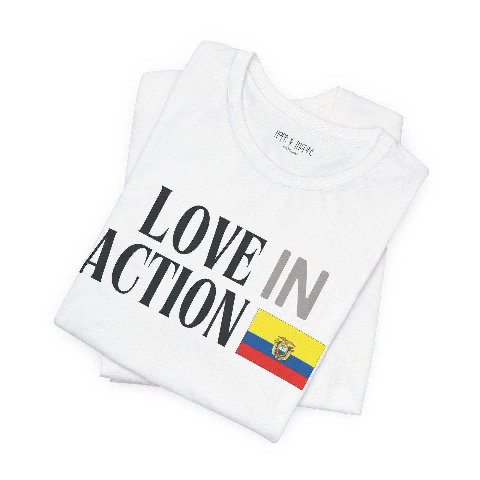 Love in Action T-shirt - Ecuador - Image 3