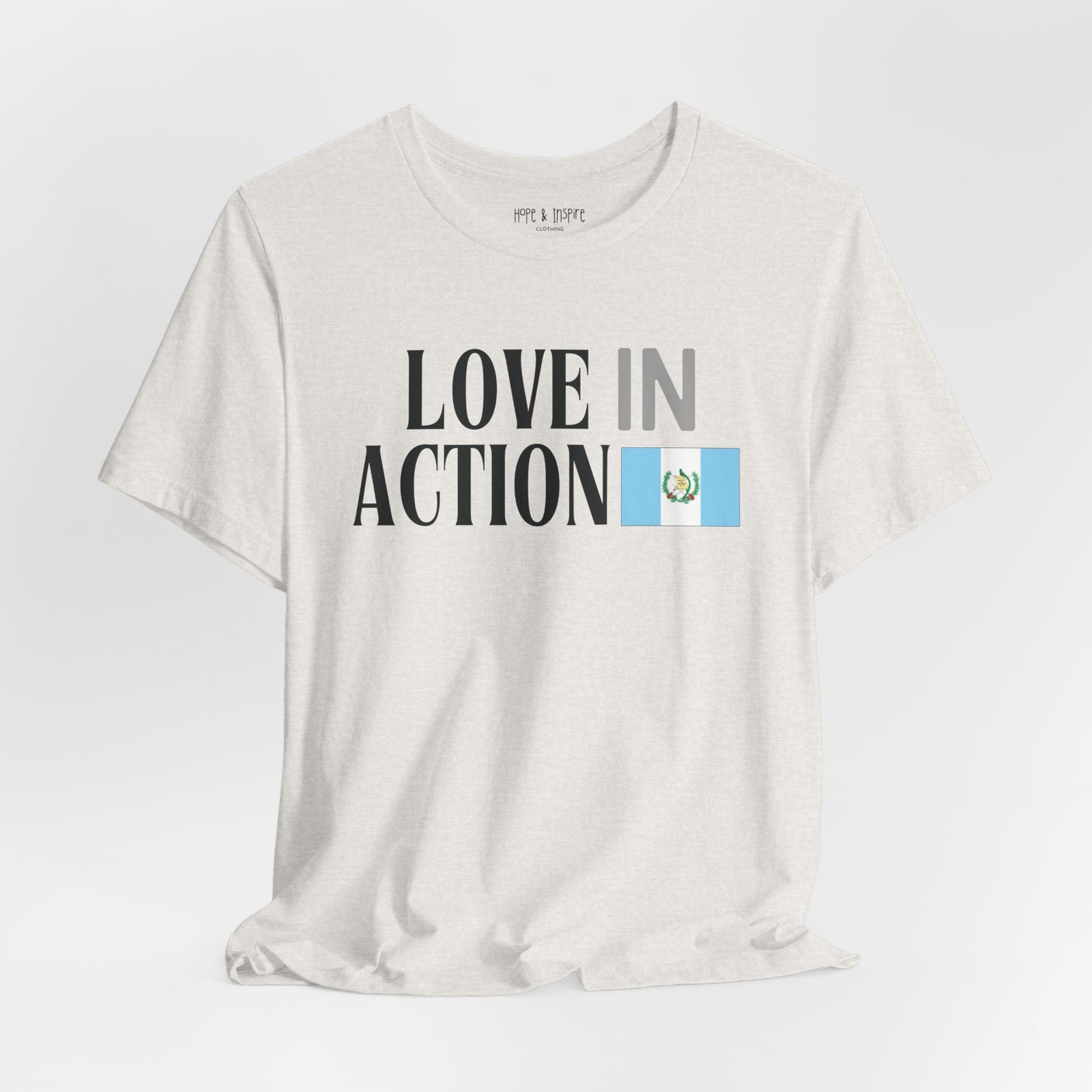 Love in Action T-shirt - Guatemala - Image 20