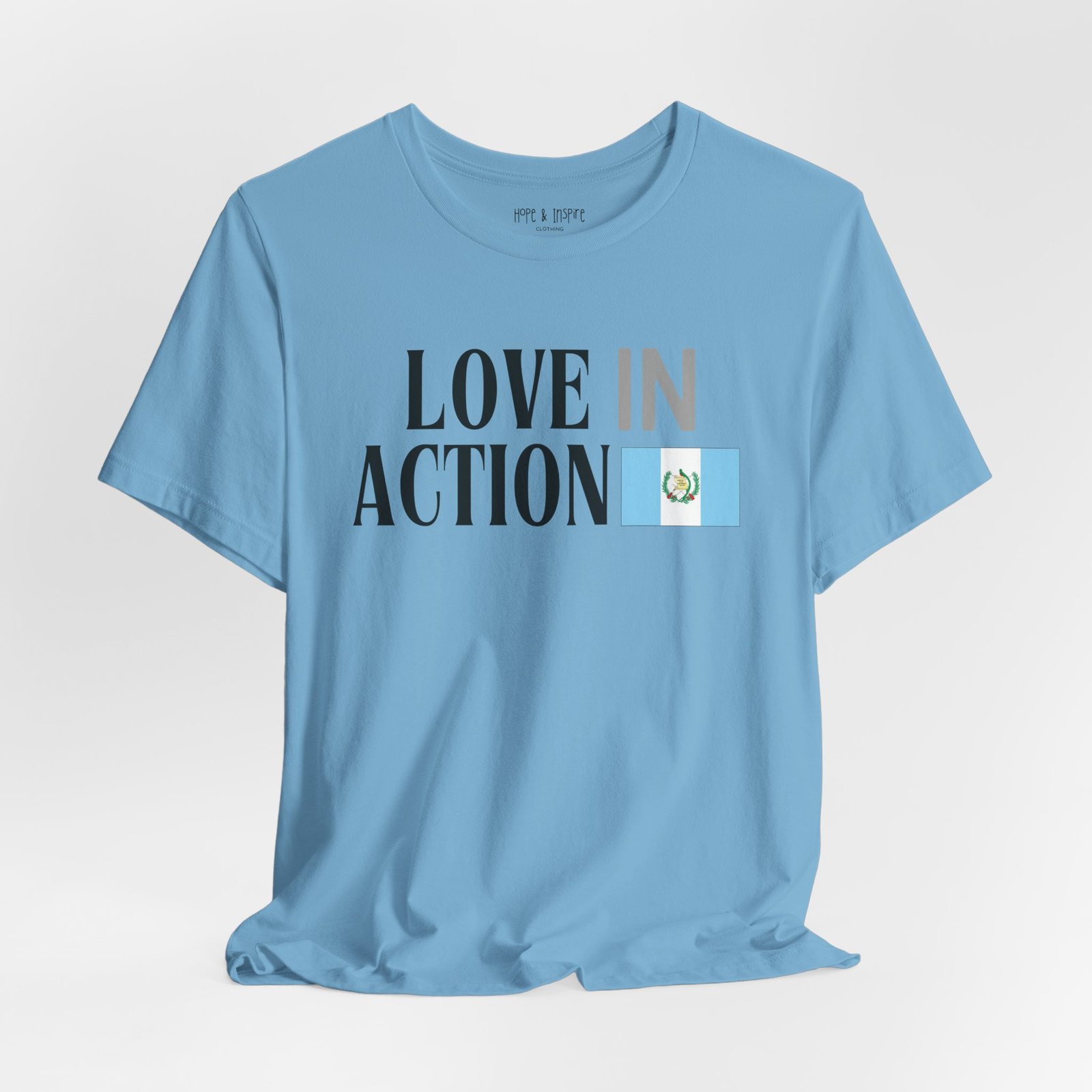 Love in Action T-shirt - Guatemala - Image 24