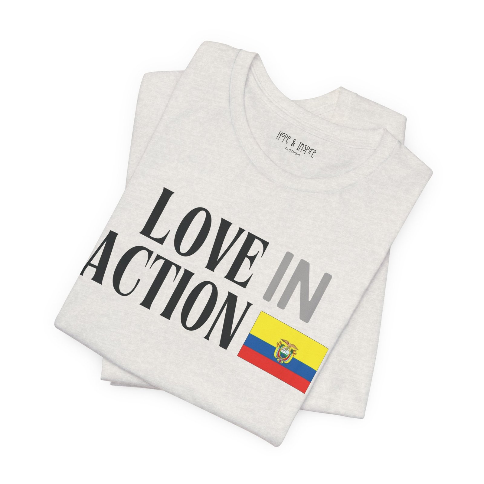 Love in Action T-shirt - Ecuador - Image 19