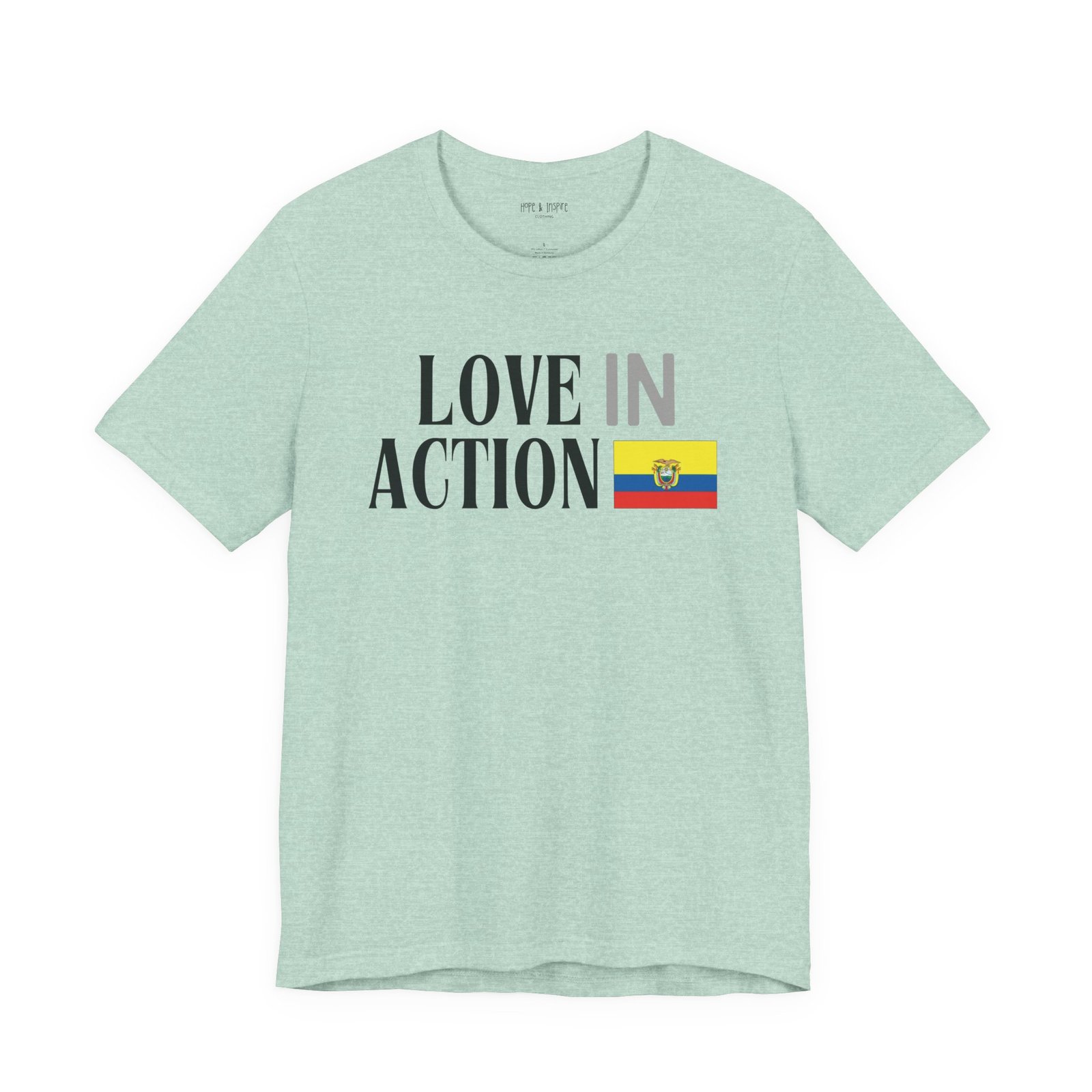 Love in Action T-shirt - Ecuador - Image 5