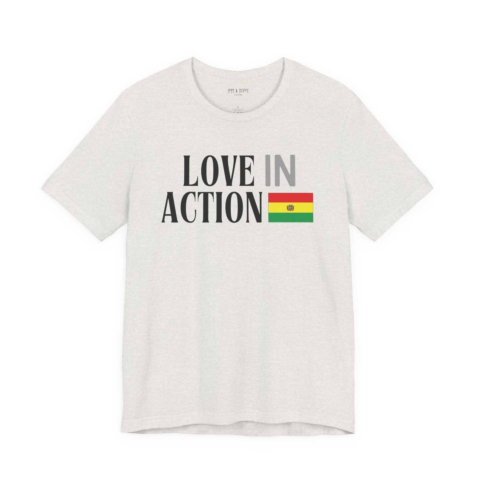 Love in Action T-shirt - Bolivia - Image 17