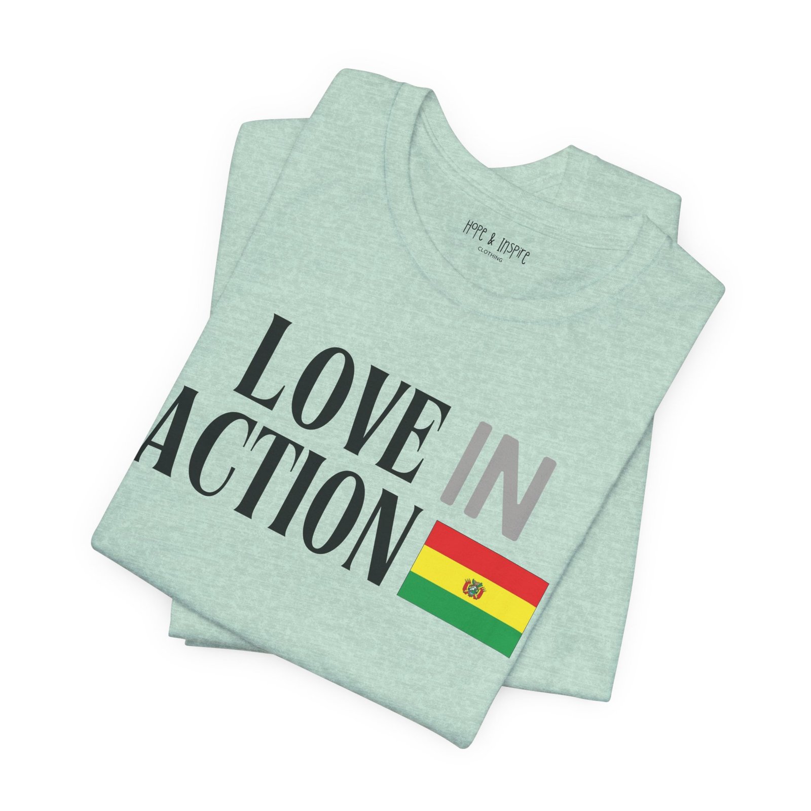 Love in Action T-shirt - Bolivia - Image 7