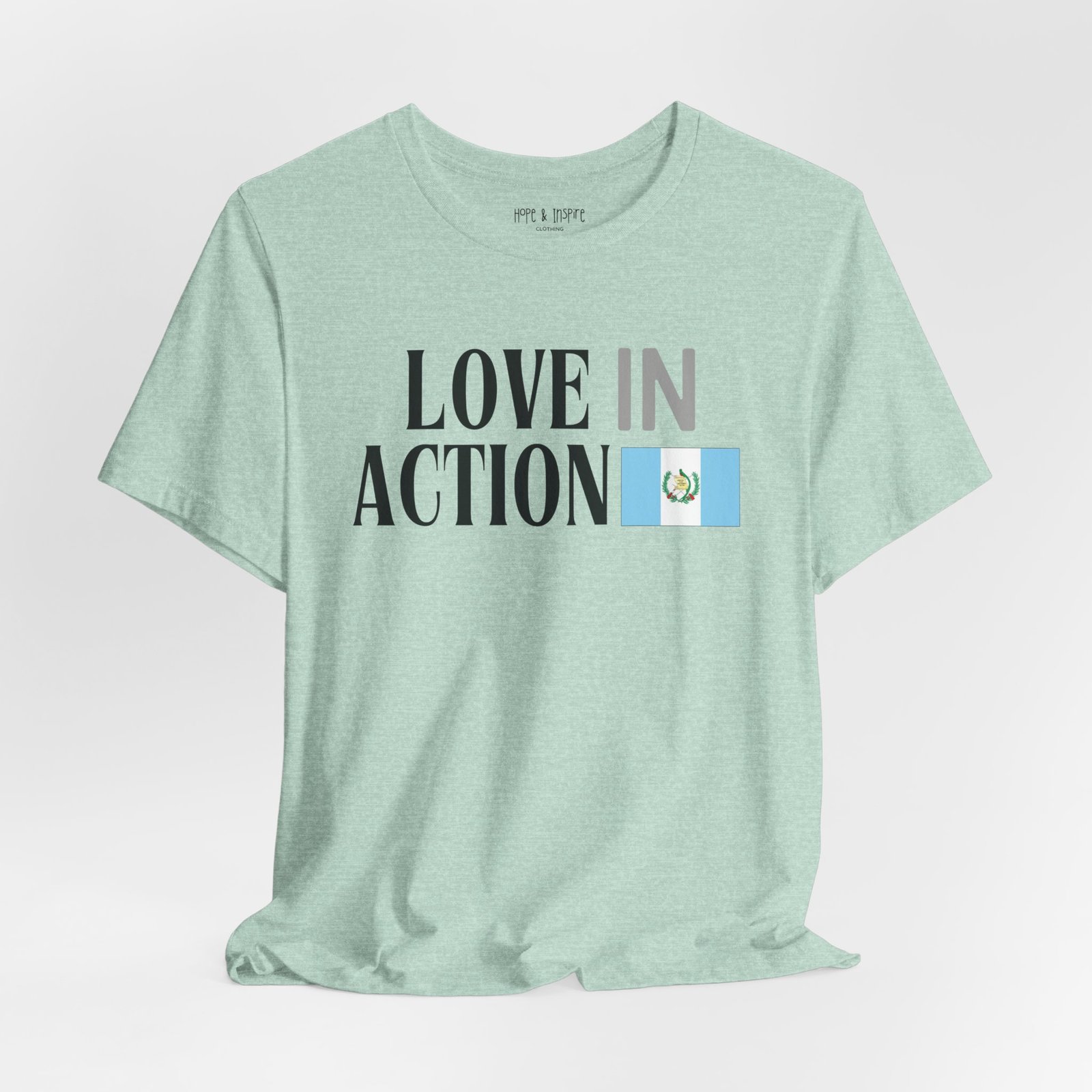 Love in Action T-shirt - Guatemala - Image 8