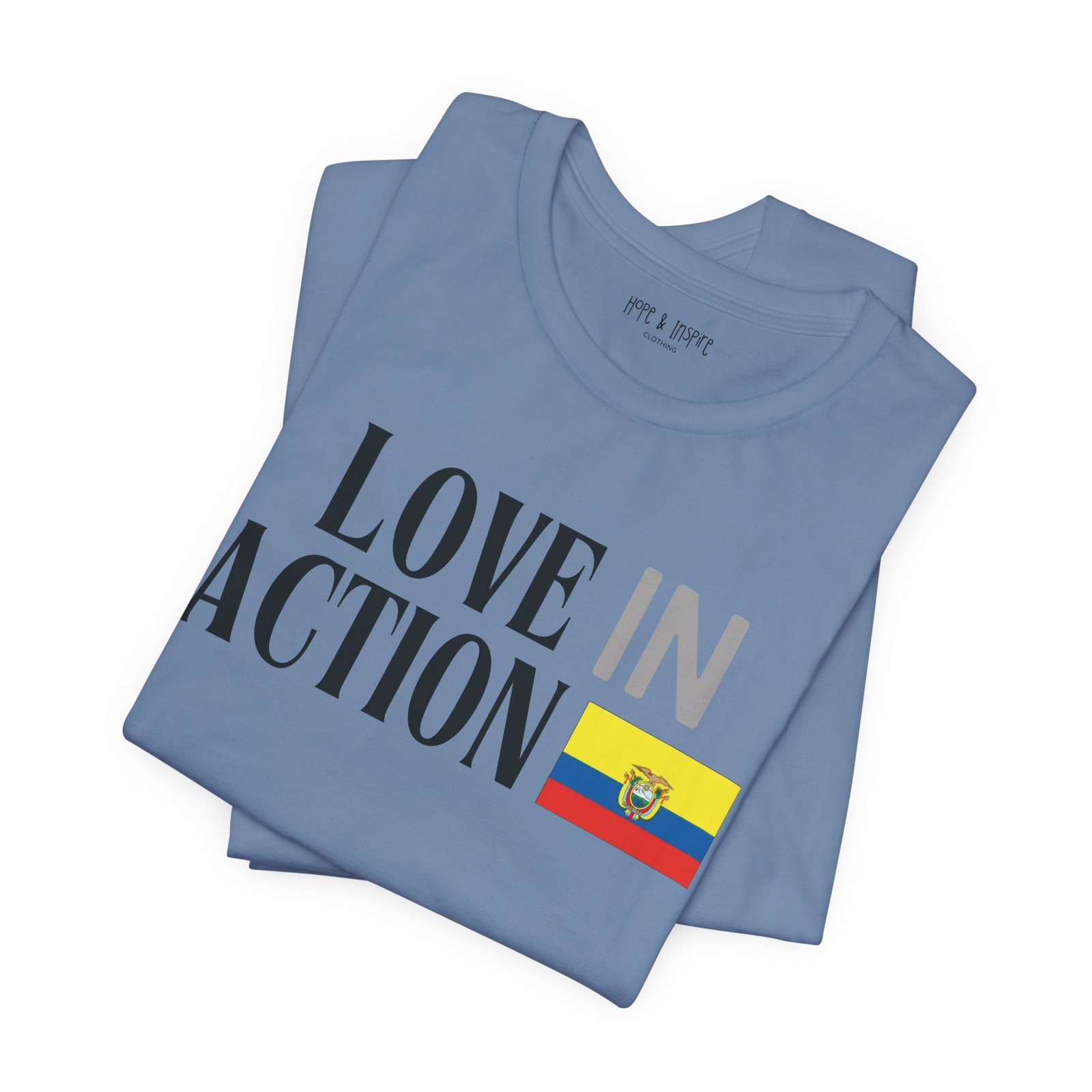 Love in Action T-shirt - Ecuador - Image 11
