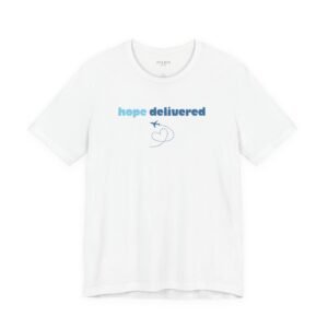 Hope Delivered T-Shirt