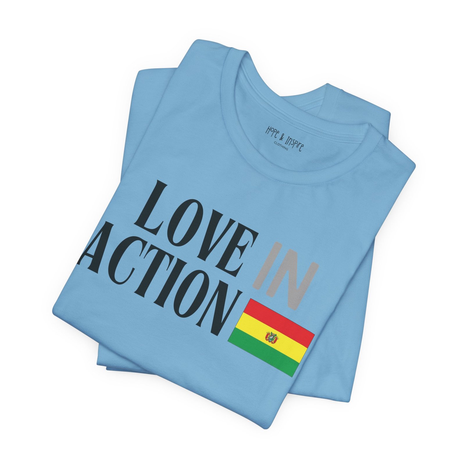Love in Action T-shirt - Bolivia - Image 23