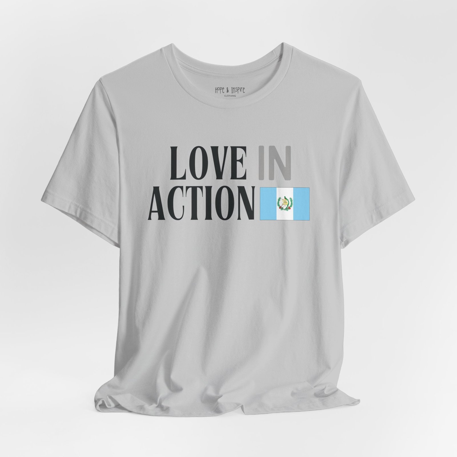 Love in Action T-shirt - Guatemala - Image 16