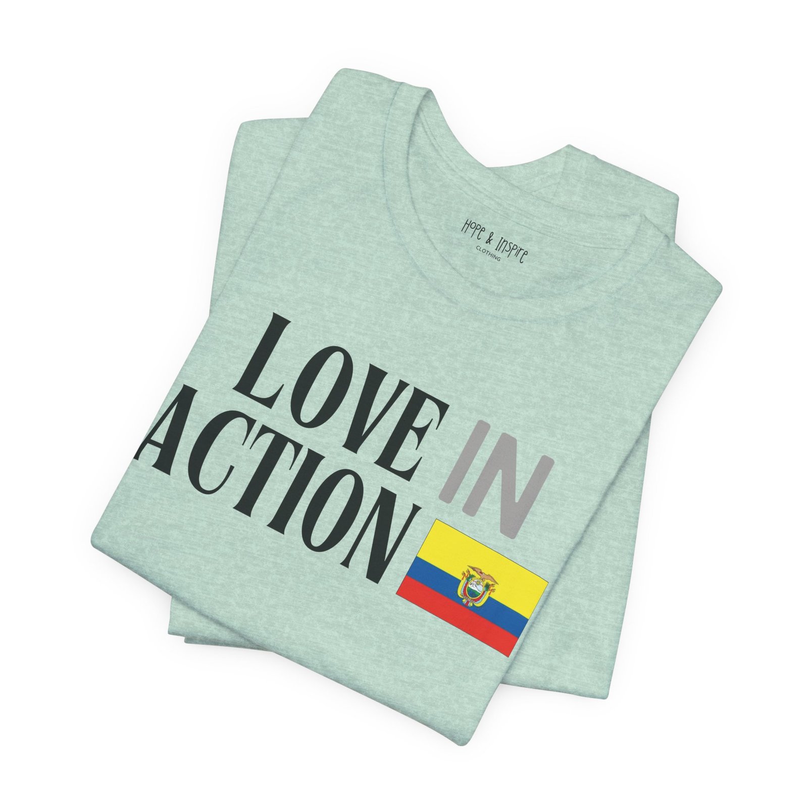 Love in Action T-shirt - Ecuador - Image 7