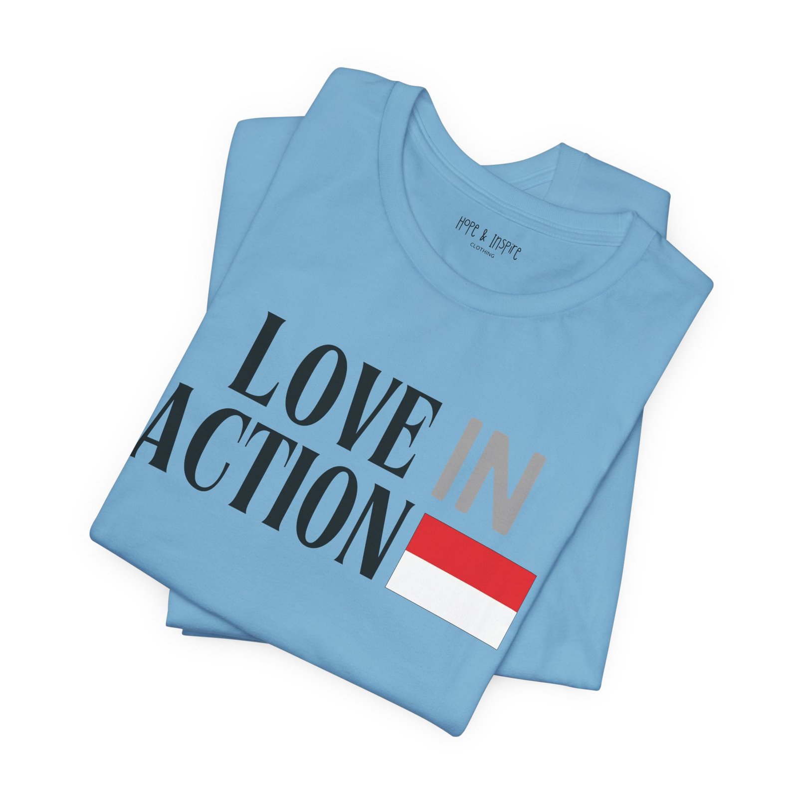 Love in Action T-shirt - Indonesia - Image 23