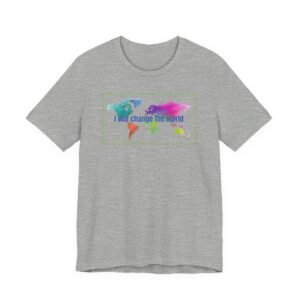 I Will Change the World