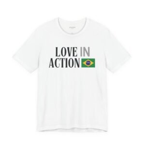 Love in Action T-shirt - Brazil