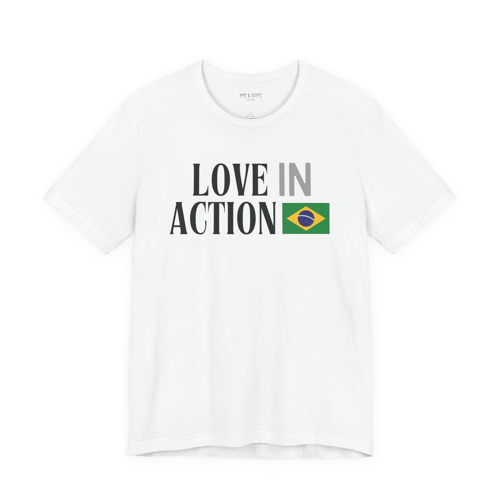 Love in Action T-shirt - Brazil