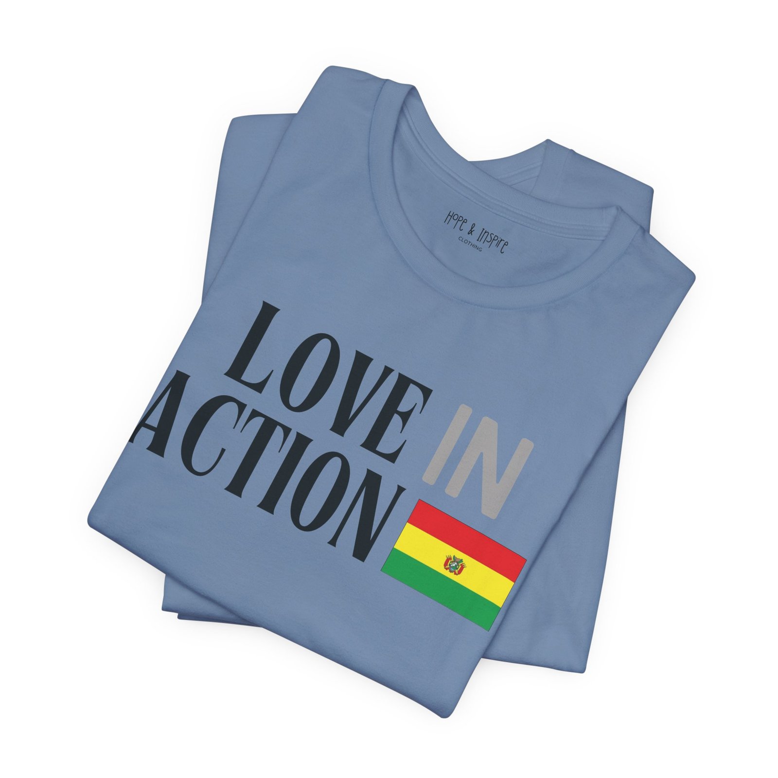 Love in Action T-shirt - Bolivia - Image 11