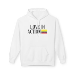 Love in Action Fleece Hoodie - Ecuador