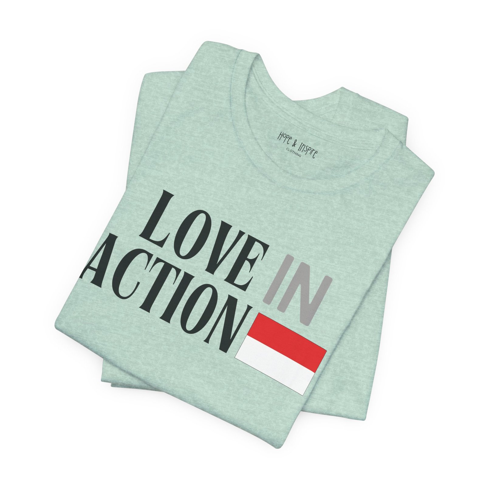 Love in Action T-shirt - Indonesia - Image 7