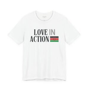 Love in Action T-shirt - Kenya